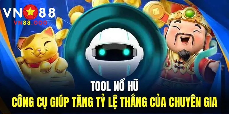 Tool Hack Nổ Hũ: Nhà Cái VN88 Chia Sẻ Lợi Ích Và Rủi Ro 1 Tổng quan về tool hack cược nổ hũ